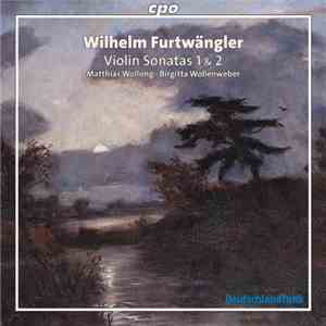 Wilhelm Furtwängler - Matthias Wollong, Birgitta Wollenweber - Violin Sonat ...