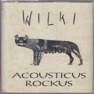 Wilki - Acousticus Rockus