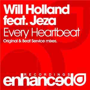 Will Holland  Feat. Jeza - Every Heartbeat