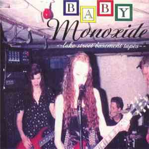 Baby Monoxide - Lake Street Basement Tapes
