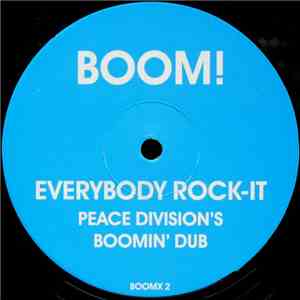 Boom!  - Everybody Rock-it (Peace Division's Boomin' Dub)