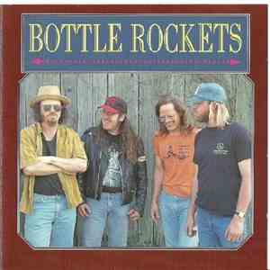 Bottle Rockets - Bottle Rockets