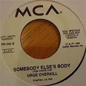 C + C Music Factory / Urge Overkill - I'll Always Be Around / Somebody Else ...