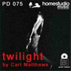 Carl Matthews - Twilight