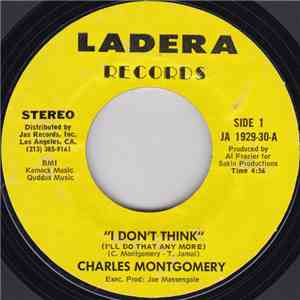 Charles Montgomery - I Don't Think (I'll Do That Any More)