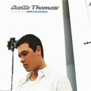 Dante Thomas Featuring Pras - Miss California