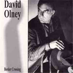 David Olney - Border Crossing