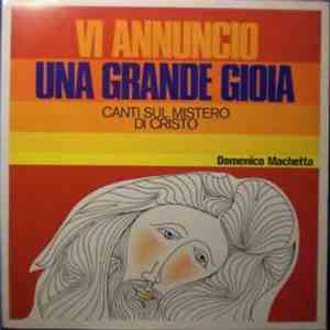 Domenico Machetta - Vi Annuncio Una Grande Gioia