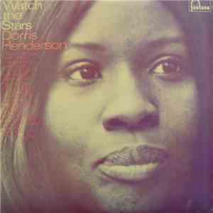 Dorris Henderson - Watch The Stars