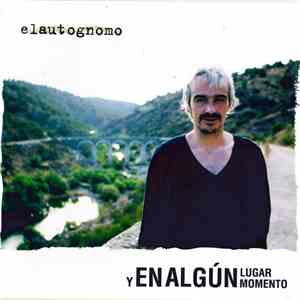 Elautonogmo - Y En Algún Lugar Momento