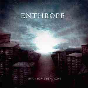 Enthrope - Tomorrow´s Dead Days