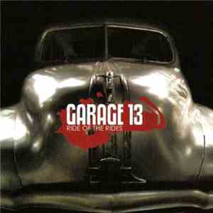 Garage 13 - Ride Of The Rides