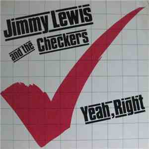 Jimmy Lewis And The Checkers - Yeah, Right