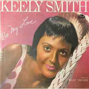 Keely Smith - Be My Love