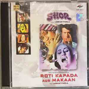 Laxmikant Pyarelal - Shor / Roti Kapada Aur Makaan