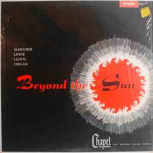 Marjorie Lewis  Lloyd - Beyond The Sun