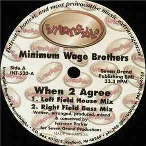 Minimum Wage Brothers - When 2 Agree