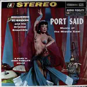 Mohammed El-Bakkar & His Oriental Ensemble - Port Said - Music Of The Middl ...