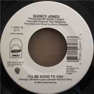 Quincy Jones Featuring Ray Charles And Chaka Khan - I'll Be Good To You