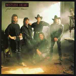 Restless Heart - Fast Movin' Train