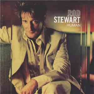 Rod Stewart - Human