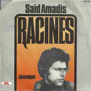 Said Amadis - Racines