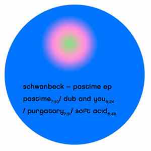 Schwanbeck - Pastime EP