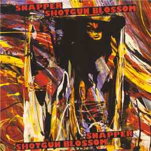 Snapper - Shotgun Blossom