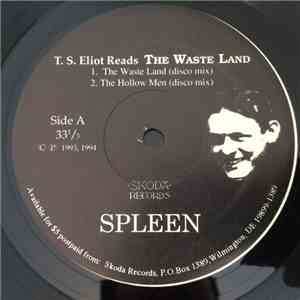 Spleen  - T.S. Eliot Reads The Wasteland And The Hollow Men