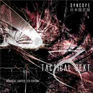 Tactical Sekt - Syncope (Japanese Limited Edition)