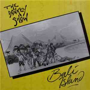 The Donkey Show - Bali Island