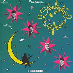 The Starlight Drifters - Presenting The Starlight Drifters