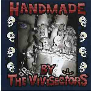 The Vivisectors - Handmade