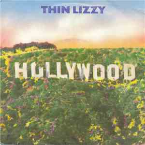 Thin Lizzy - Hollywood (Down On Your Luck)