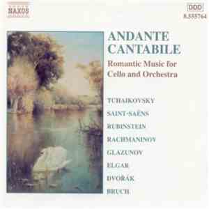 Various - Andante Cantabile Romantic Music for Cello and Orchestra