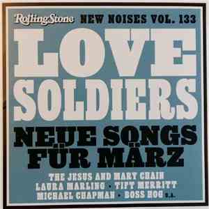 Various - New Noises Vol. 133 - Love Soldiers - Neue Songs Für März