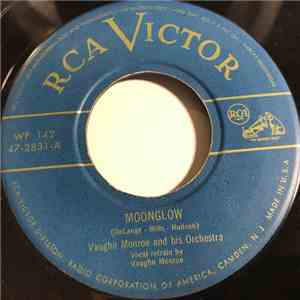 Vaughn Monroe And His Orchestra - Moonglow/Moon of Manakoora - Waltz