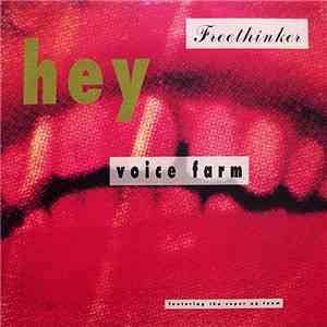 Voice Farm Featuring The Super E.Q. Team - Hey Freethinker