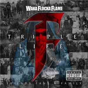 Waka Flocka Flame - Triple F Life: Friends Fans & Family