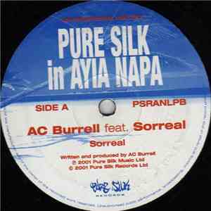 AC Burrell / Wicked Warriors - Pure Silk In Ayia Napa