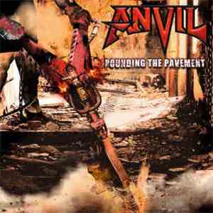 Anvil - Pounding The Pavement