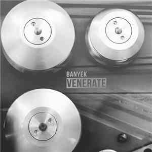 Banyek - Venerate