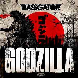 Bassgator - Godzilla