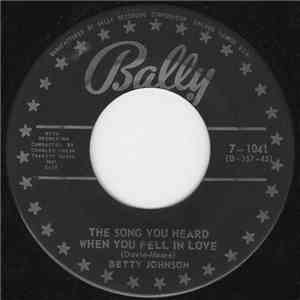 Betty Johnson - The Song You Heard When You Fell In Love / I'm Beginning To ...