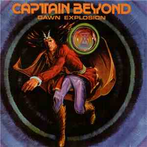 Captain Beyond - Dawn Explosion
