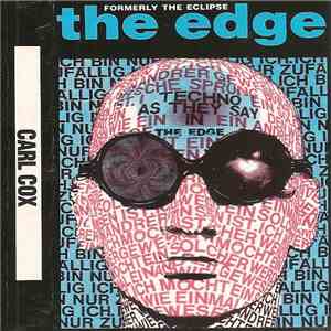 Carl Cox - Formerly The Eclipse - The Edge