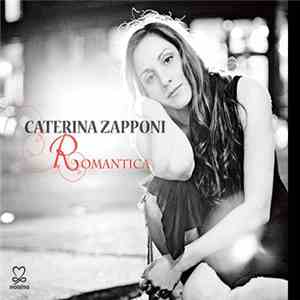 Caterina Zapponi - Romantica