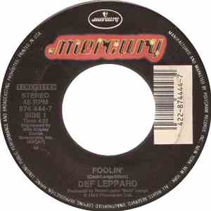 Def Leppard - Foolin' / Bringin' On The Heartbreak