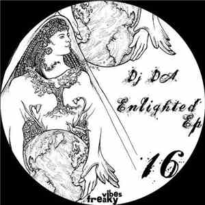 DJ Da - Enlighted Ep