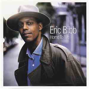 Eric Bibb - Home To Me